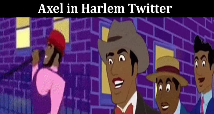 Axel in Harlem Video viral on twitter and reddit