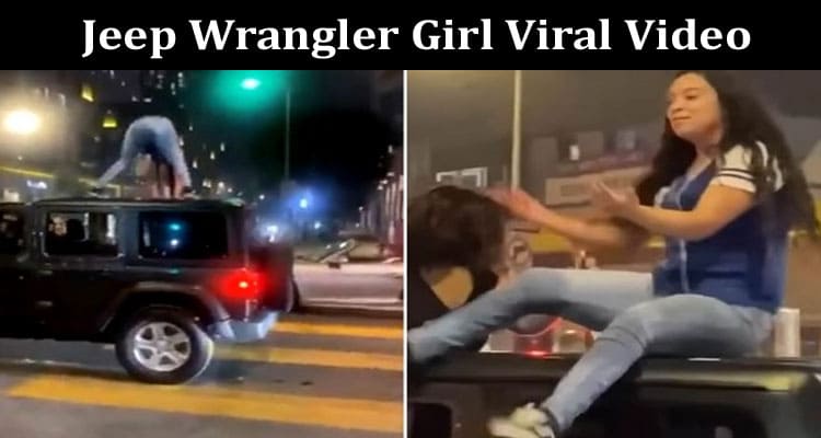 Watch: Jeep Wrangler girl viral video sparks scandal and controversy
